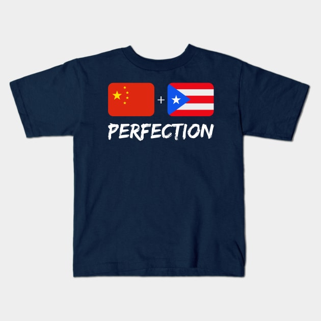 Chinese Plus Puerto Rican Perfection Heritage Gift Kids T-Shirt by Just Rep It!!